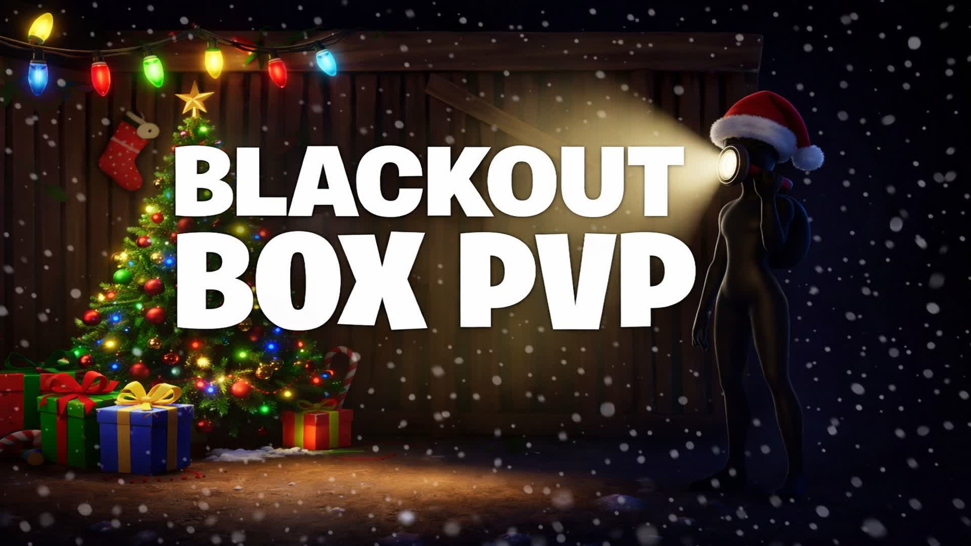 BLACKOUT Box PvP