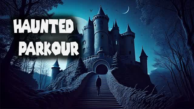 Haunted Parkour