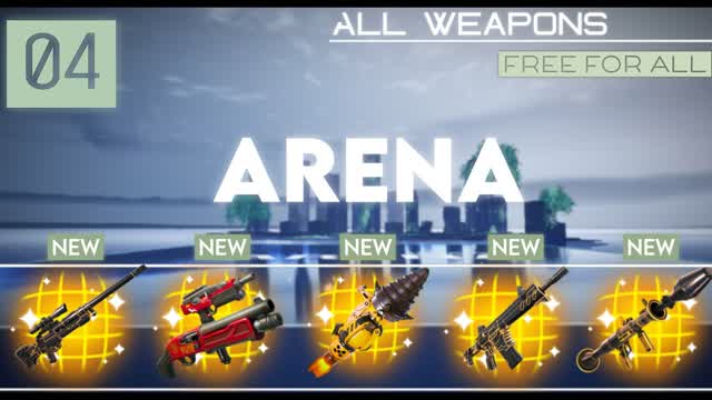 ARENA 04 [ALL WEAPONS]