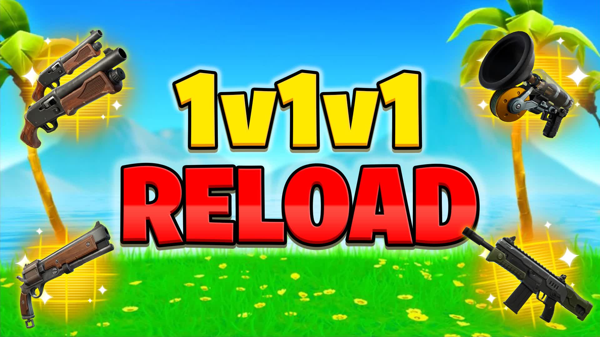 1v1 RELOAD
