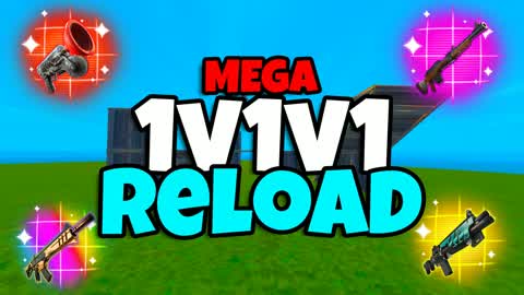 MEGA 1V1V1 RELOAD FFA