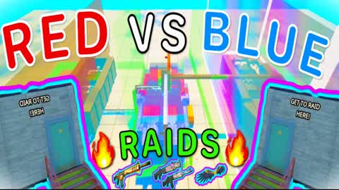 🎭SYSTEM RAID🎭 RED VS BLUE