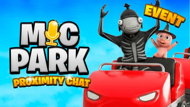 MIC PARK 🎤 PROXIMITY CHAT