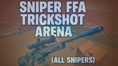 SNIPER FFA TRICKSHOT ARENA (ALL SNIPERS)