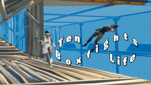 Ten Life Boxfights