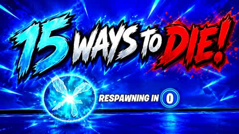 10 Ways To Die X_X