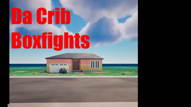 Da_crib boxfights