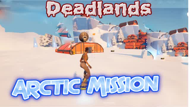 Capture 1 – Deadlands: Arctic Mission