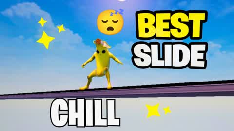 Best Slide And Chill Atmosphere