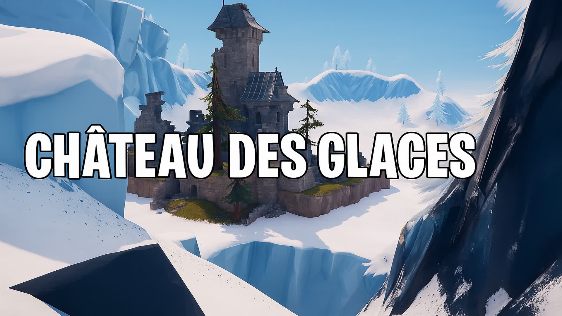 Château des Glaces
