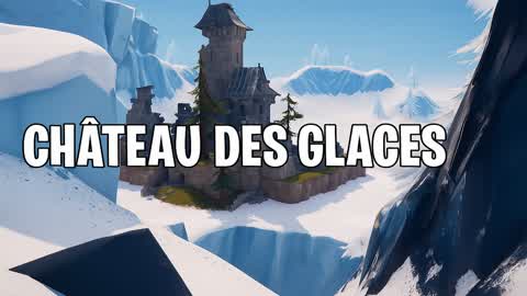 Chateau des Glaces