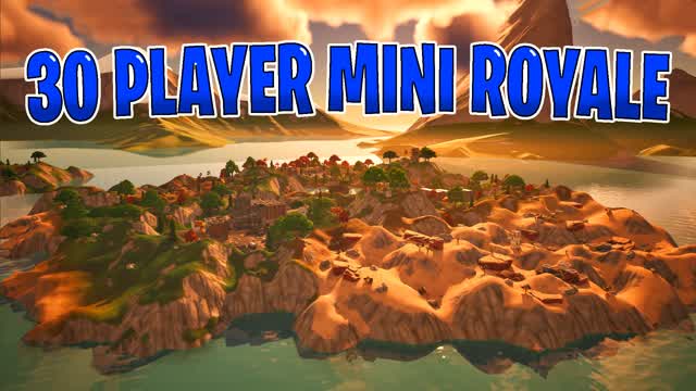 30 PLAYER MINI ROYALE