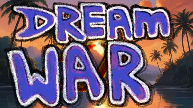 Dream Zone Wars