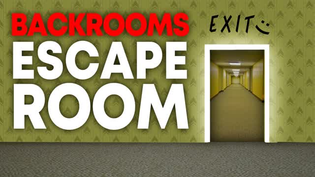 BACKROOMS ESCAPE ROOM