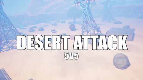 DESERT ATTACK - 5V5