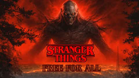 STRANGER THINGS FINALE - FREE FOR ALL