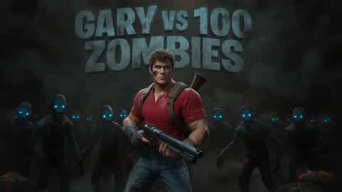 Gary VS 100 Zombies
