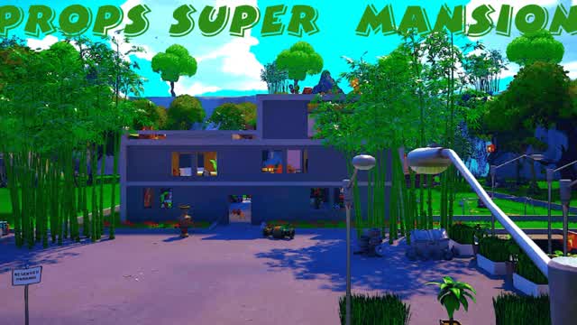PROPS super mansion