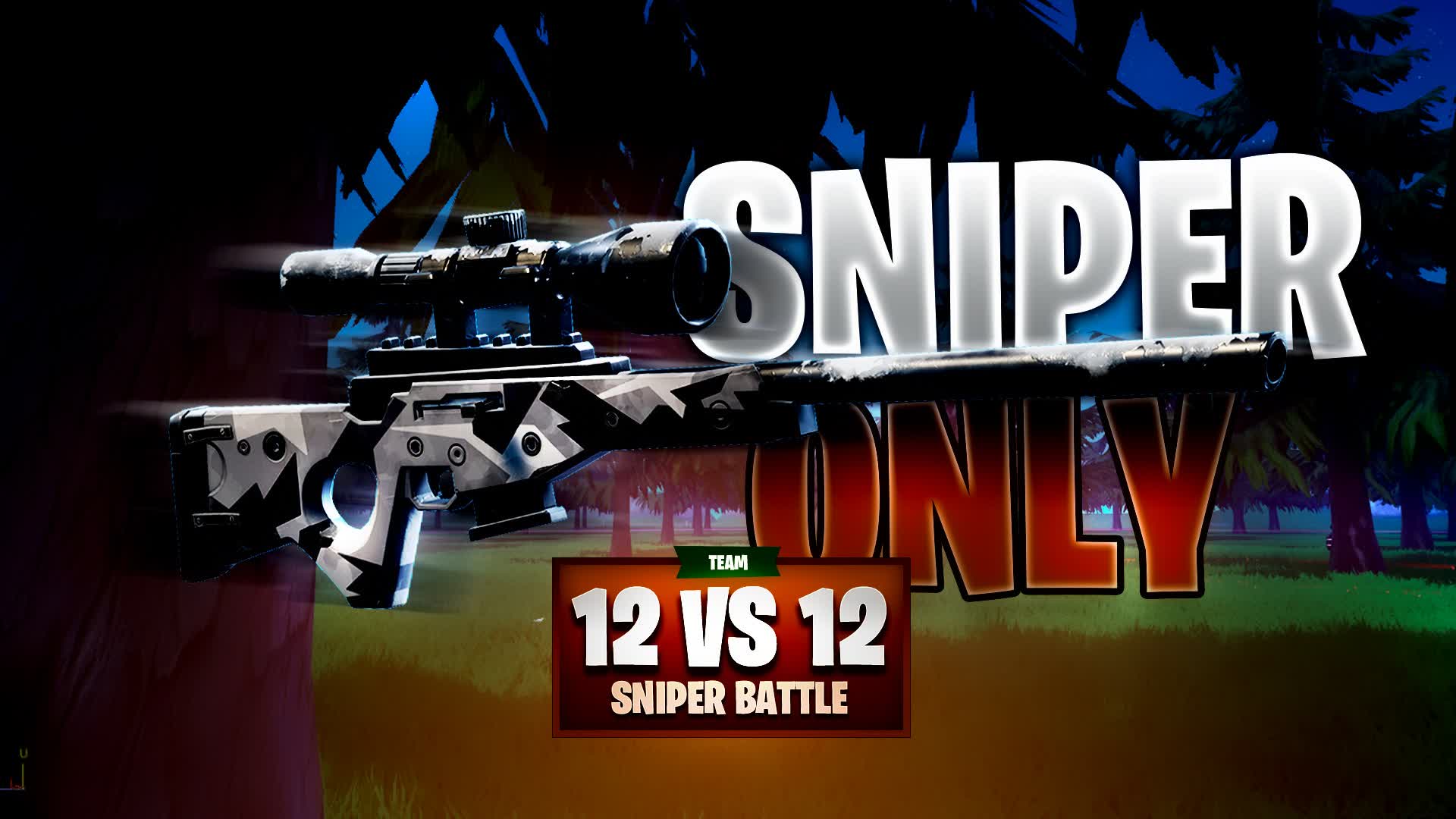 🌲Forest Sniper ONLY - 12 vs 12 NO BUILD