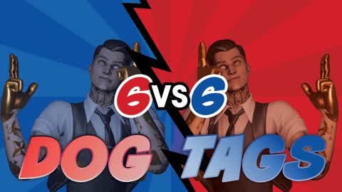 Dog Tags 6 VS 6