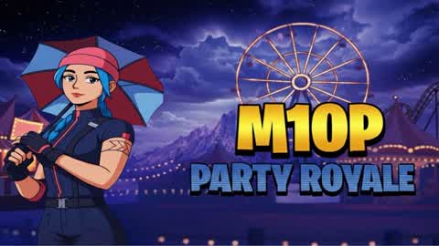 ✨PARTY M10P ROYALE✨