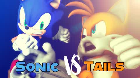 Sonic VS Tails