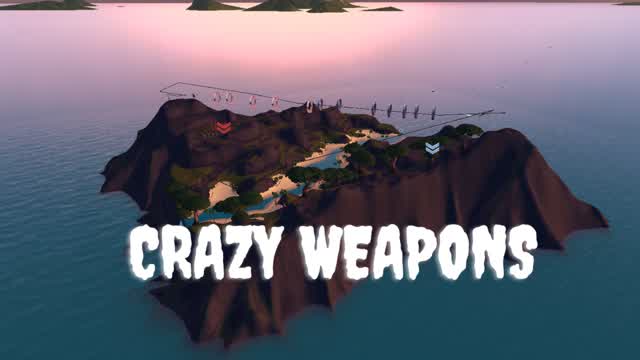 CRAZY WEAPONS