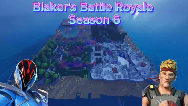 Blaker's Battle Royale Season 6