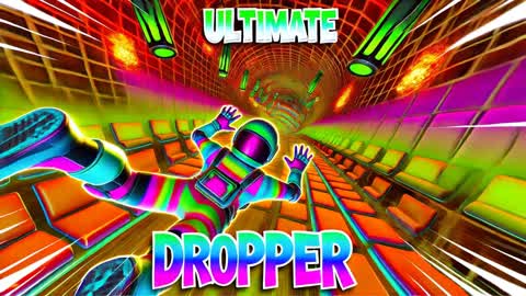 ULTIMATE DROPPER
