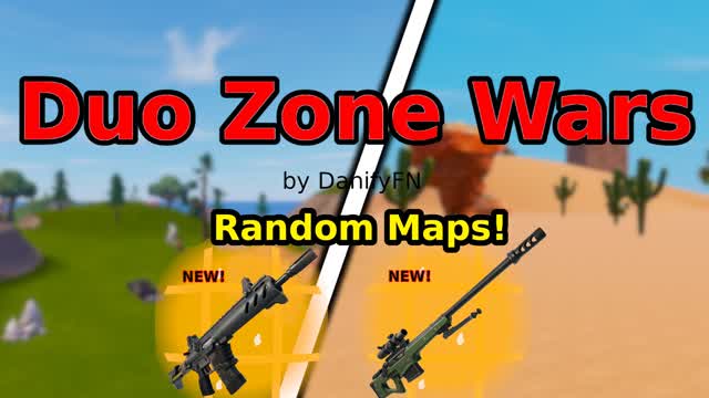 Duo Zone Wars (Random Maps) [DanifyFN]