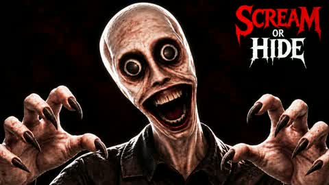 SCREAM OR HIDE [HORROR]