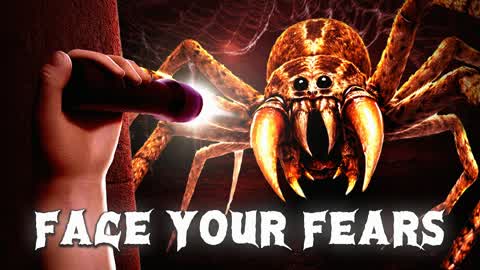 FACE YOUR FEARS [HORROR]