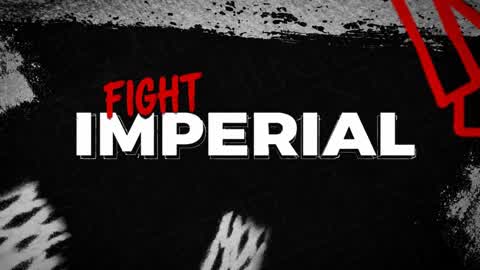 IMPERIAL FIGHT