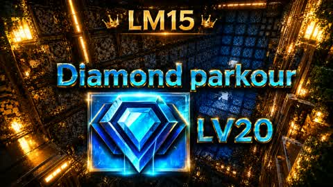 LM15 DIAMOND PARKOUR