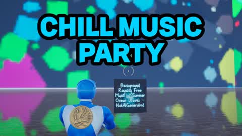 CHILL MUSIC PARTY