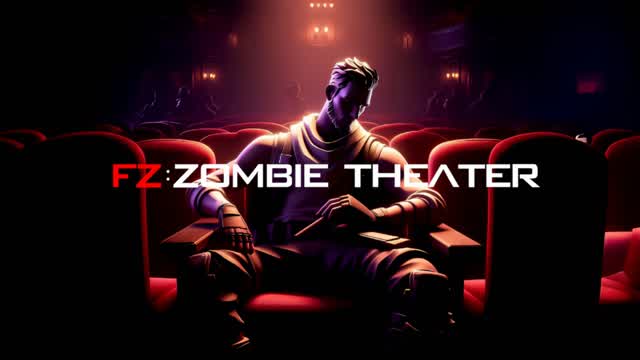 FZ: Zombie Theater