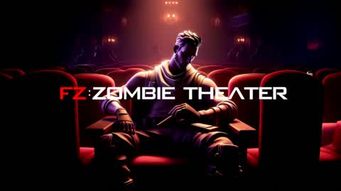 FZ: Zombie Theater
