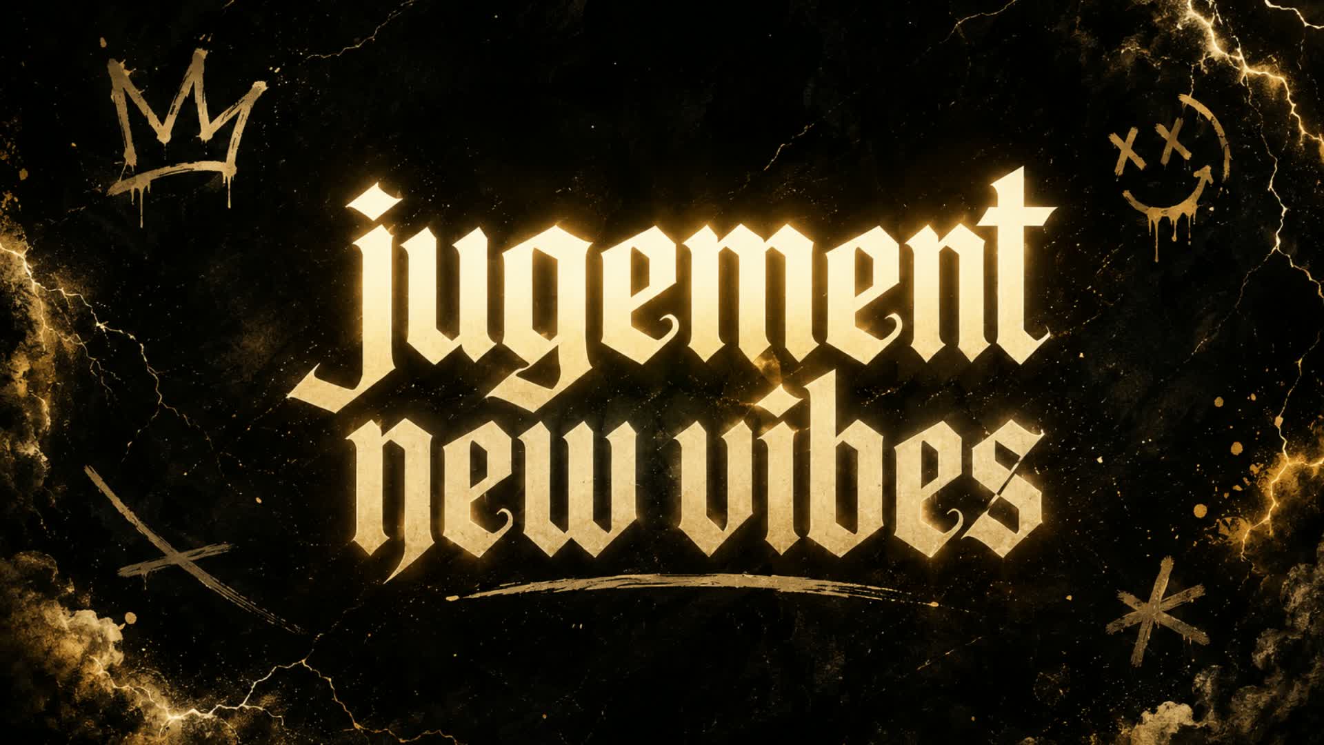 Jugement New Vibes - 🎇