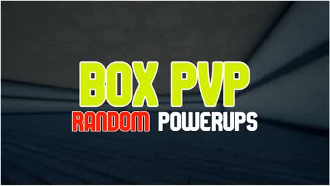 BOX PVP RANDOM POWERUPS