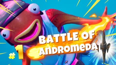 🌌BATTLE OF ANDROMEDA🌌