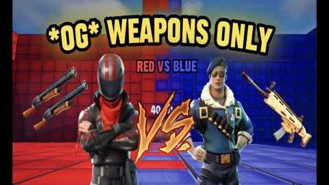 *OG* WEAPONS RED V BLUE