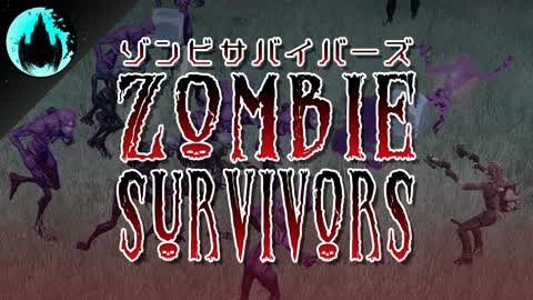 Zombie Survivors 💥ゾンビサバイバーズ