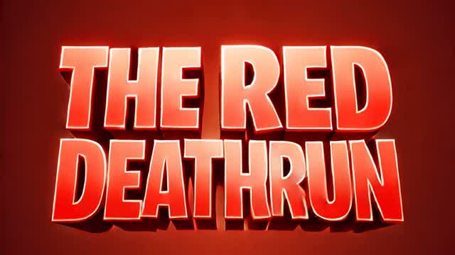 THE RED DEATHRUN