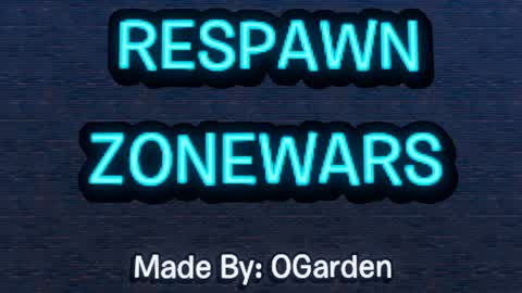 OGARDENS RESPAWN ZONEWARS🏹