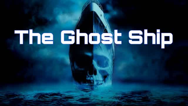 Capture 1 – The Ghost Ship