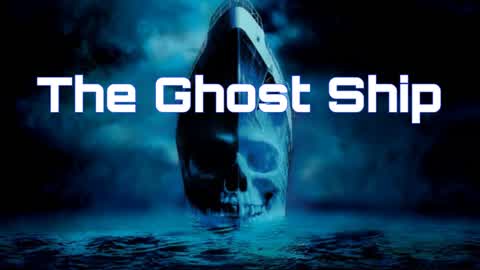 The Ghost Ship