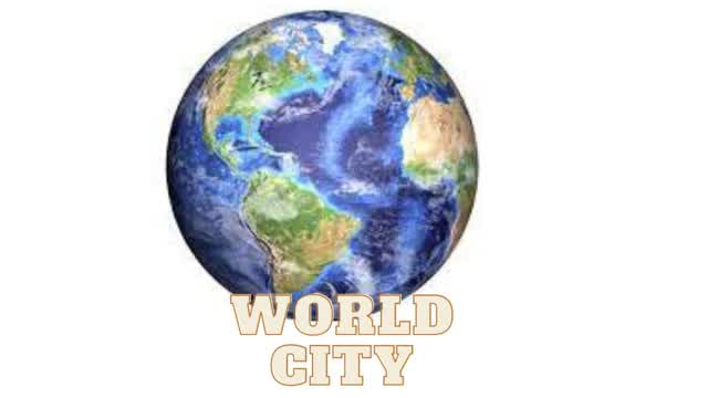 WORLD CITY
