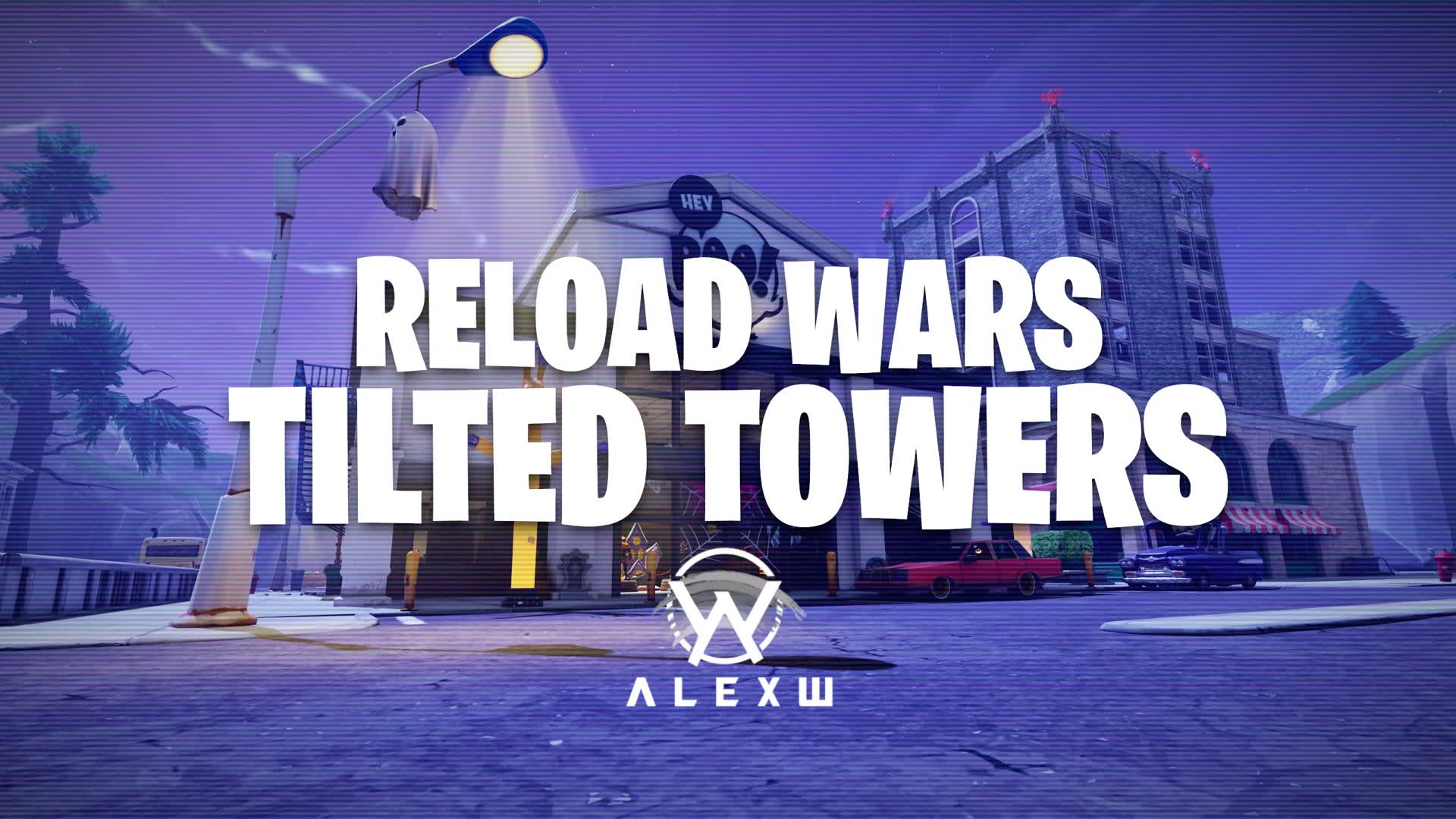 Tilted Towers | Reload Wars