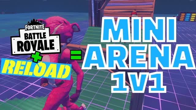 Mini Arena 1V1s w/ Reload🔄 + BR🔫 Loot