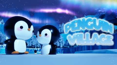 🐧PENGUIN VILLAGE🐧